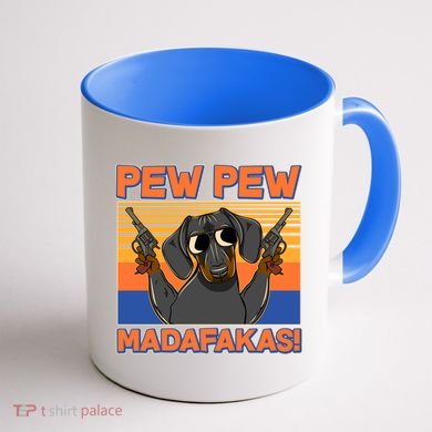 Pew Pew Madafakas Dachshund Dog Coffee Mug back