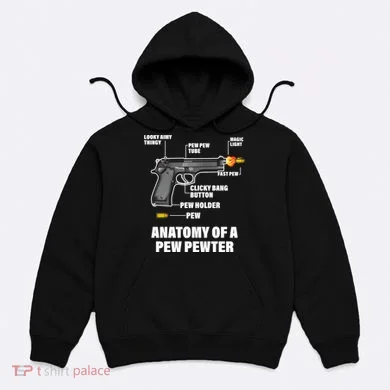 Pew Pewer Anatomy Hoodie