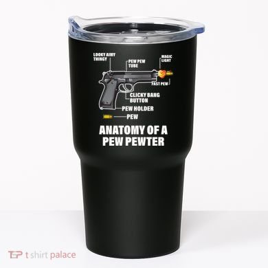 Pew Pewer Anatomy Tumbler