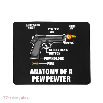 Pew Pewer Anatomy Mousepad