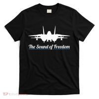 Patriotic F 14 Tomcat Fighter Jet Noise Sound Of Freedom T-Shirt thumb 0