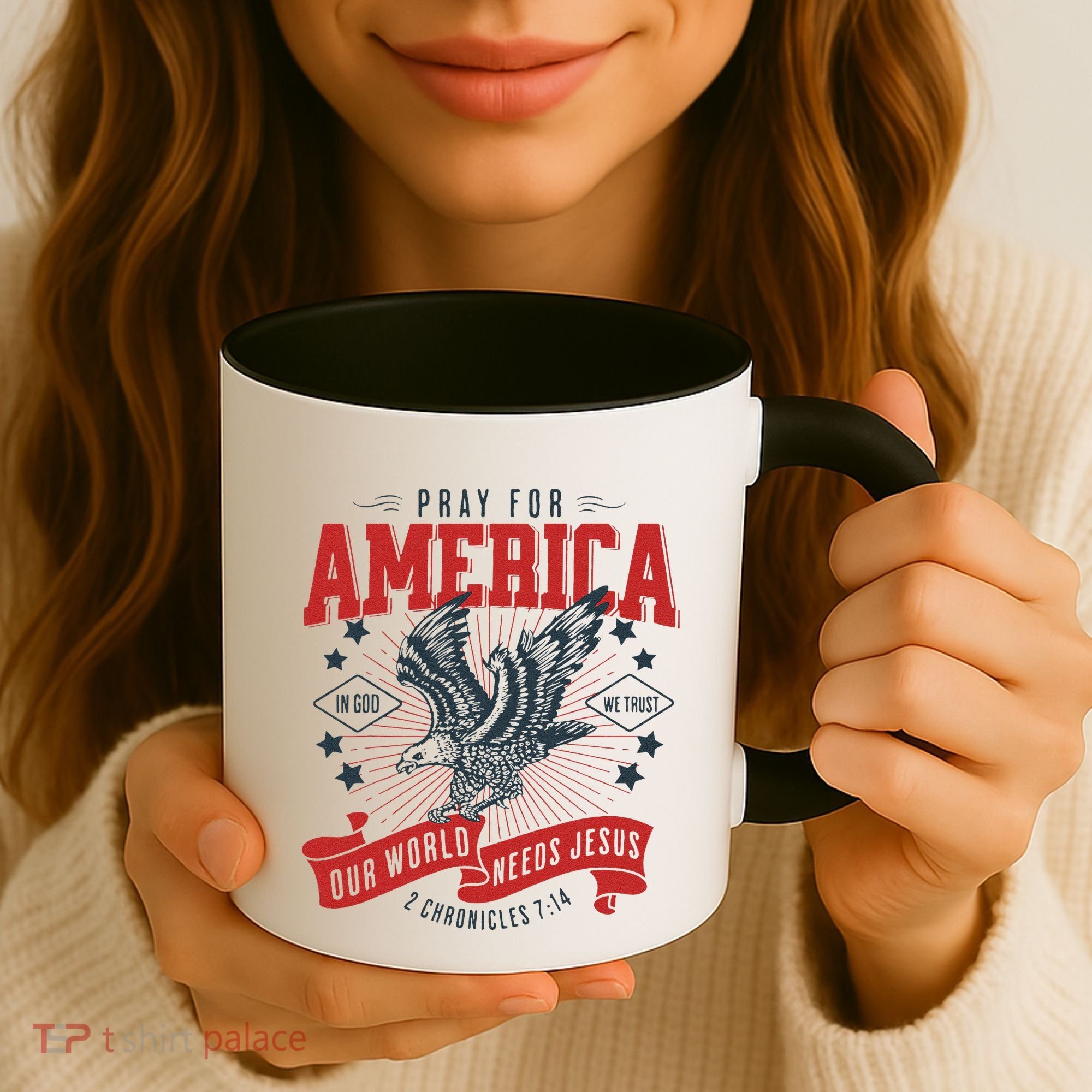 Pray For America In God We Trust Our World Needs Jesus Coffee Mug