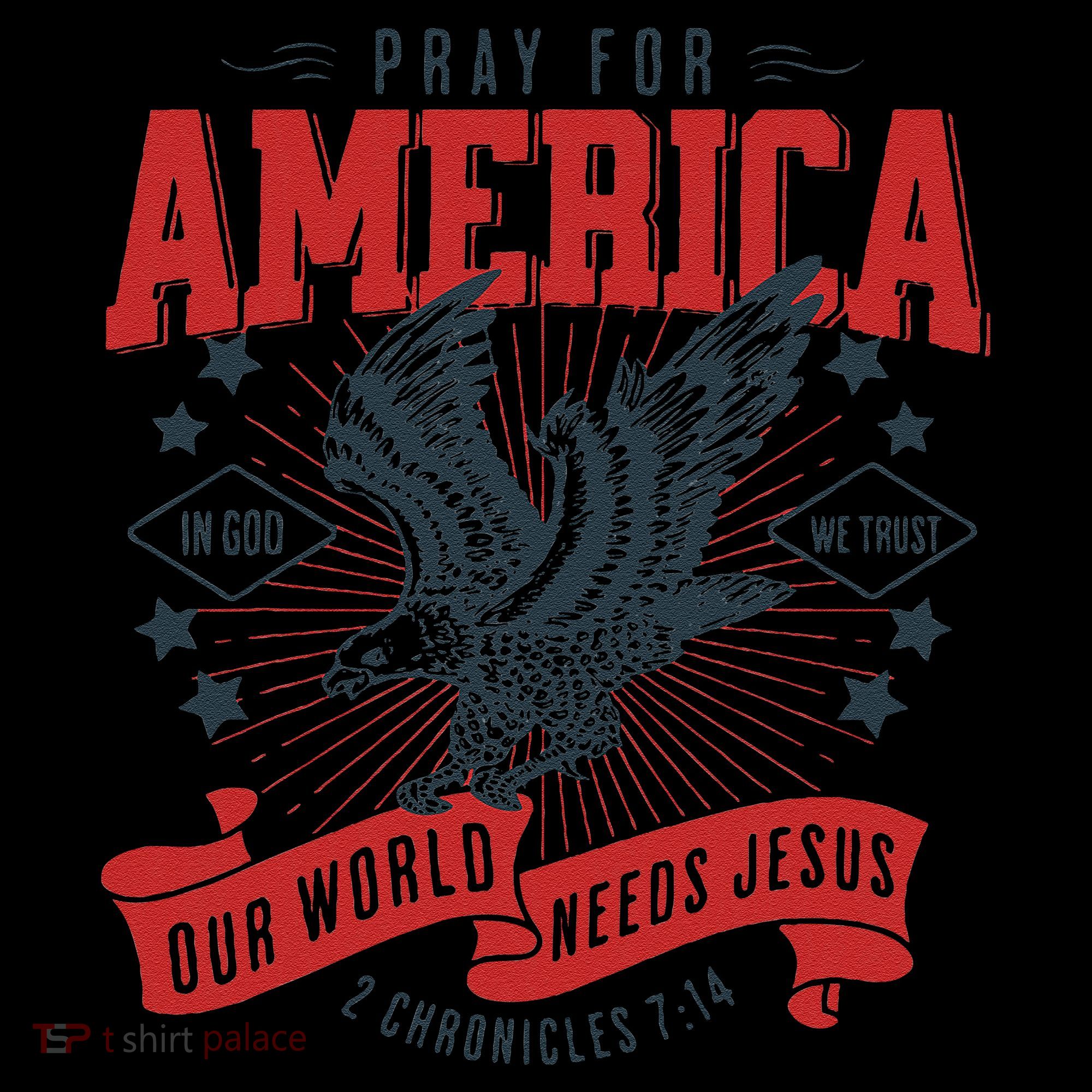 Pray For America In God We Trust Our World Needs Jesus Coffee Mug