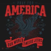 Pray For America In God We Trust Our World Needs Jesus Women's T-Shirt thumb 6