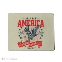 Pray For America In God We Trust Our World Needs Jesus Mousepad thumb 0