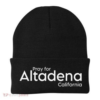 Pray For Altadena California Beanie