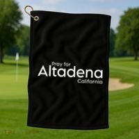 Pray For Altadena California Golf Towel thumb 1