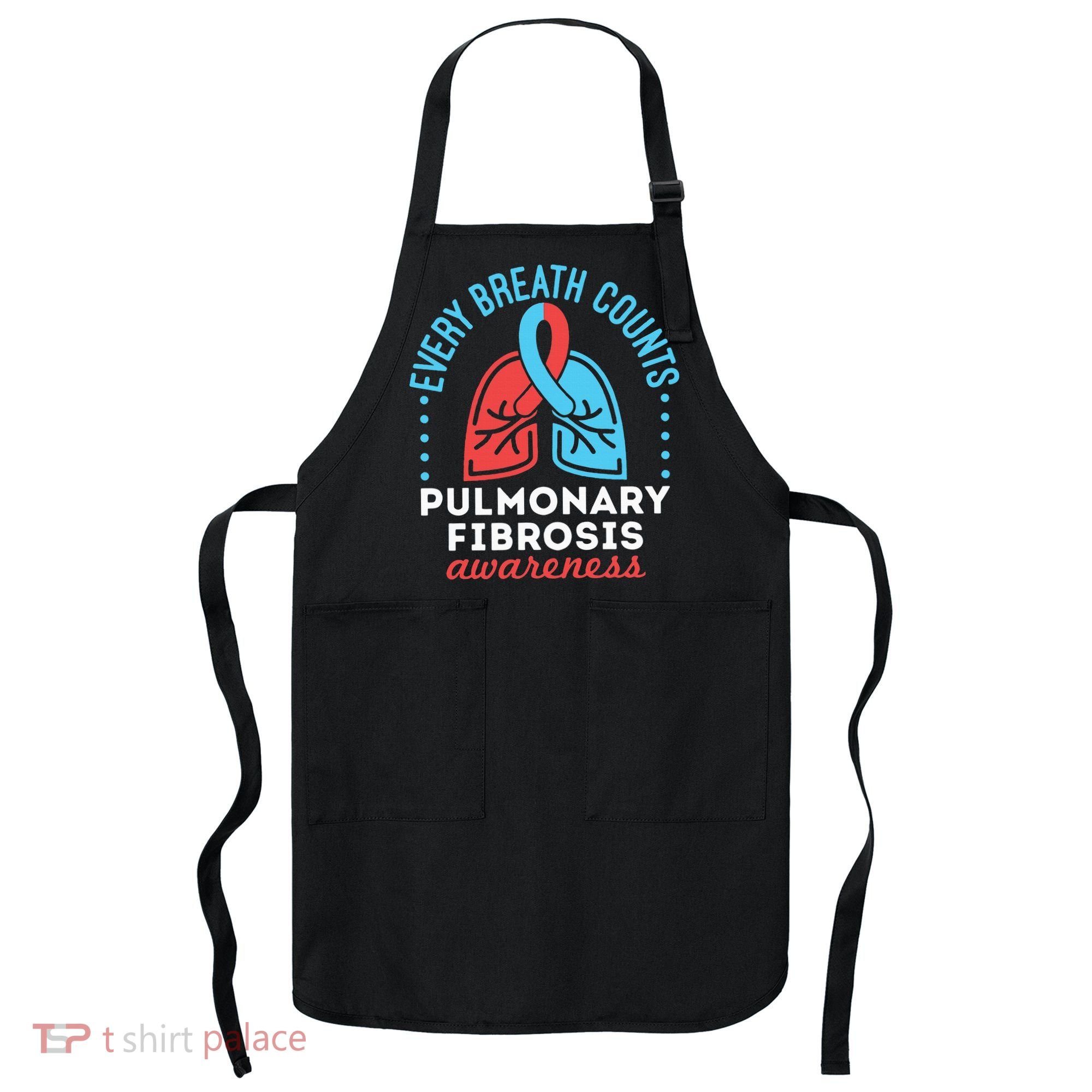 Pulmonary Fibrosis Awareness Every Breath Counts  Apron