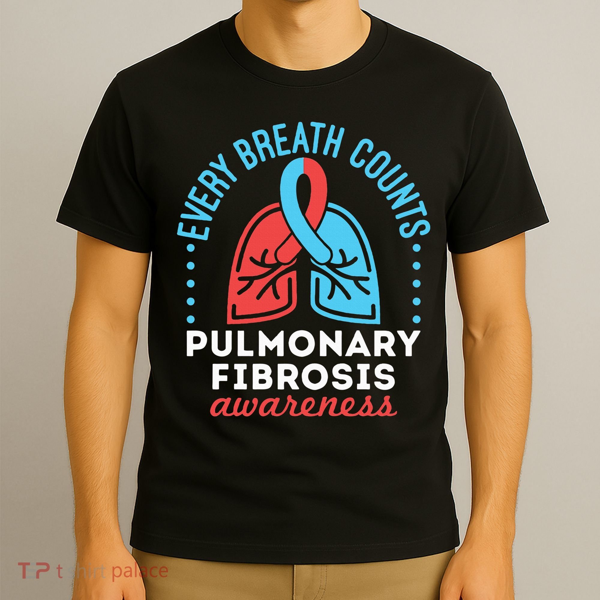 Pulmonary Fibrosis Awareness Every Breath Counts  T-Shirt