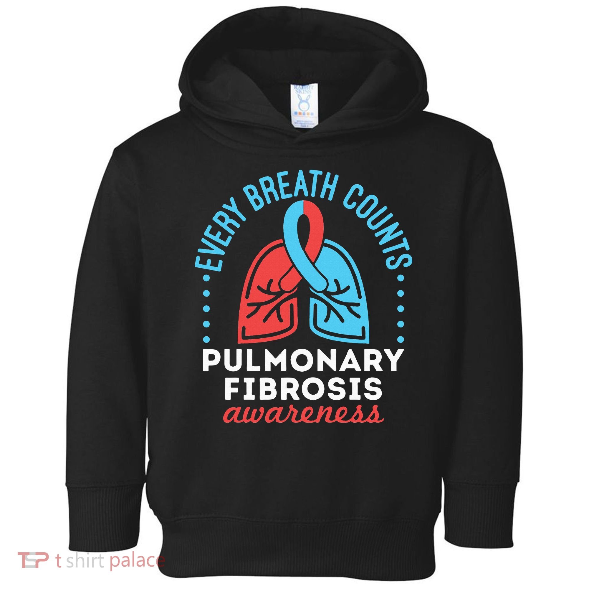 Pulmonary Fibrosis Awareness Every Breath Counts  Toddler Hoodie