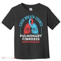 Pulmonary Fibrosis Awareness Every Breath Counts  Toddler T-Shirt thumb 0