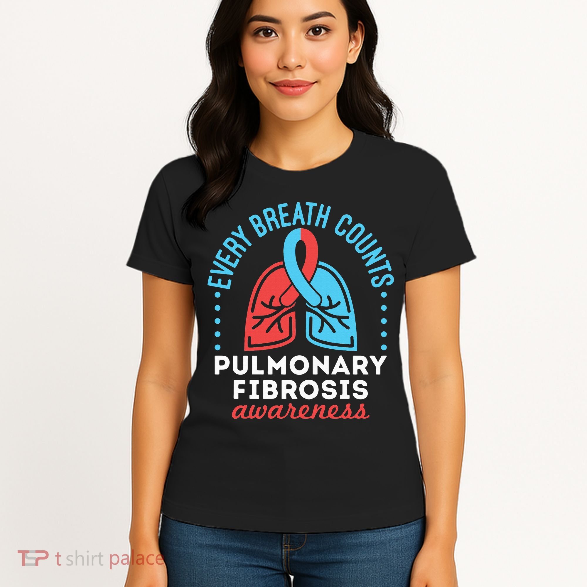 Pulmonary Fibrosis Awareness Every Breath Counts  Women's T-Shirt
