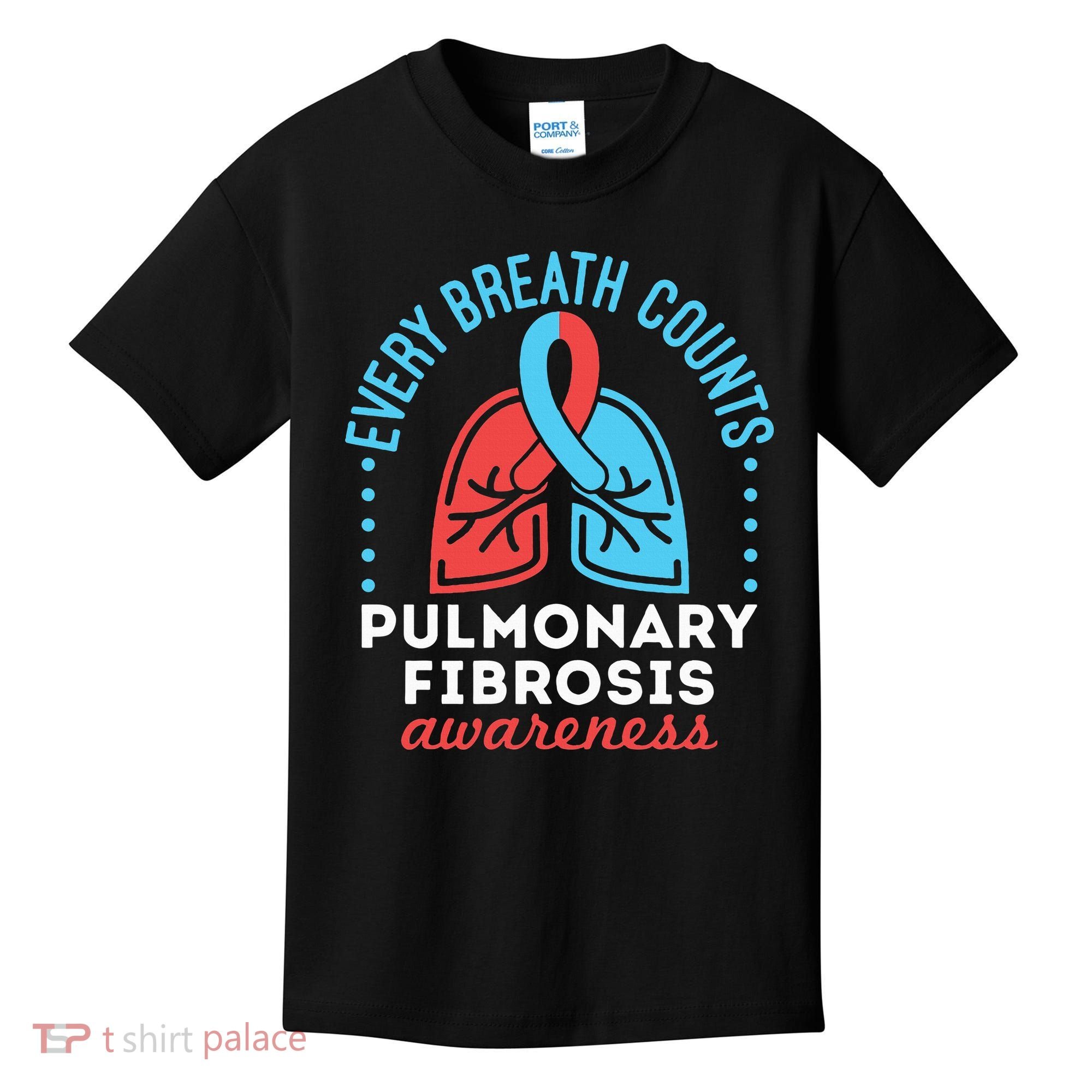 Pulmonary Fibrosis Awareness Every Breath Counts  Kids T-Shirt