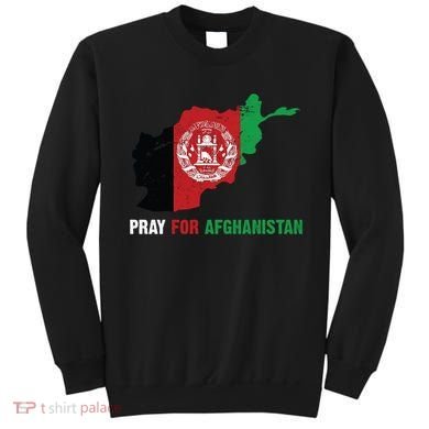 Pray For Afghanistan Flag Map Sweatshirt