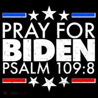 Pray For Biden Psalm 109:8 Ornament thumb 1