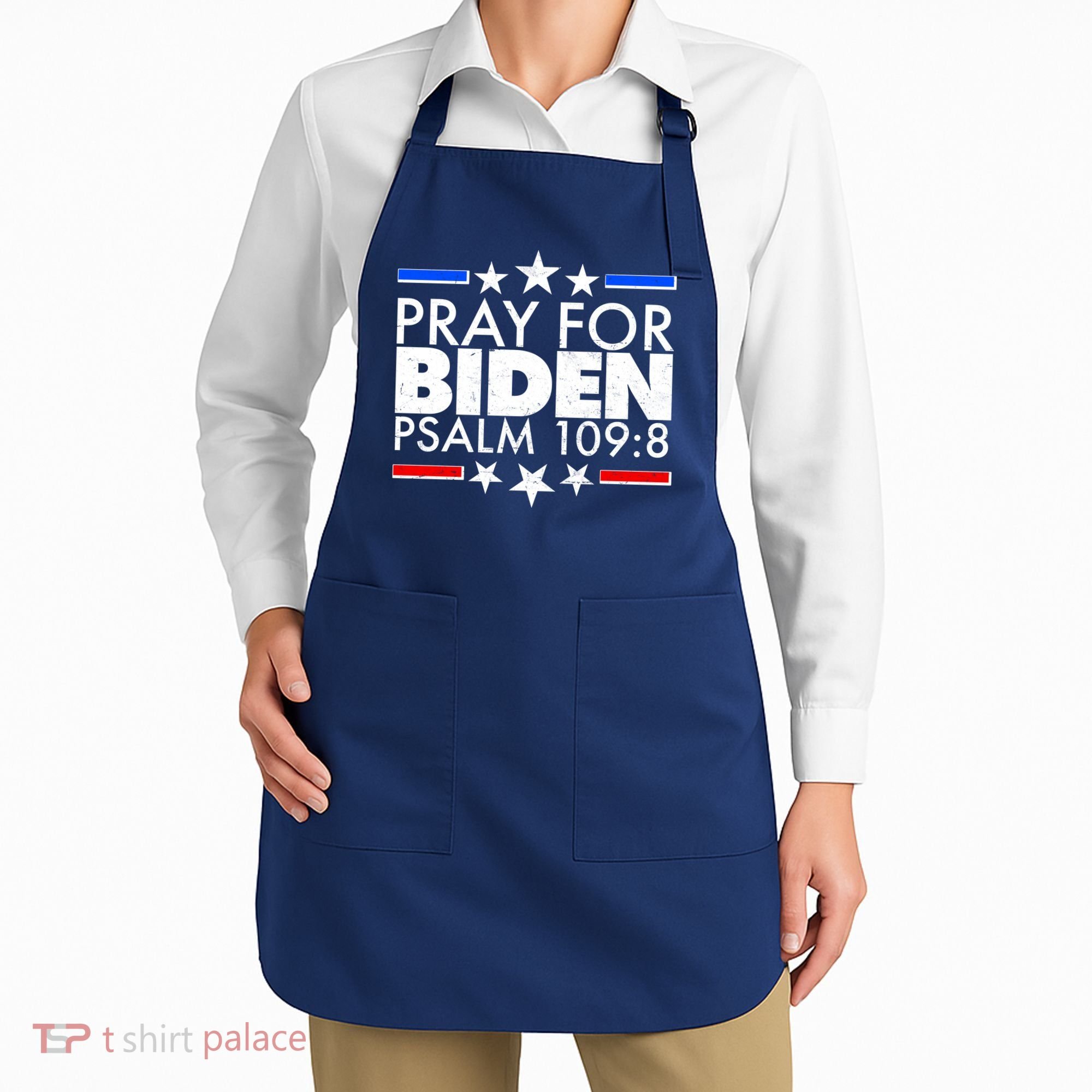 Pray For Biden Psalm 109:8 Apron
