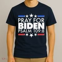 Pray For Biden Psalm 109:8 T-Shirt thumb 3