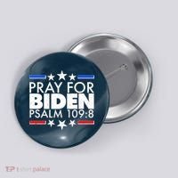 Pray For Biden Psalm 109:8 Button thumb 0