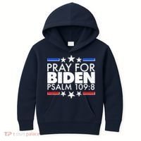 Pray For Biden Psalm 109:8 Kids Hoodie thumb 0