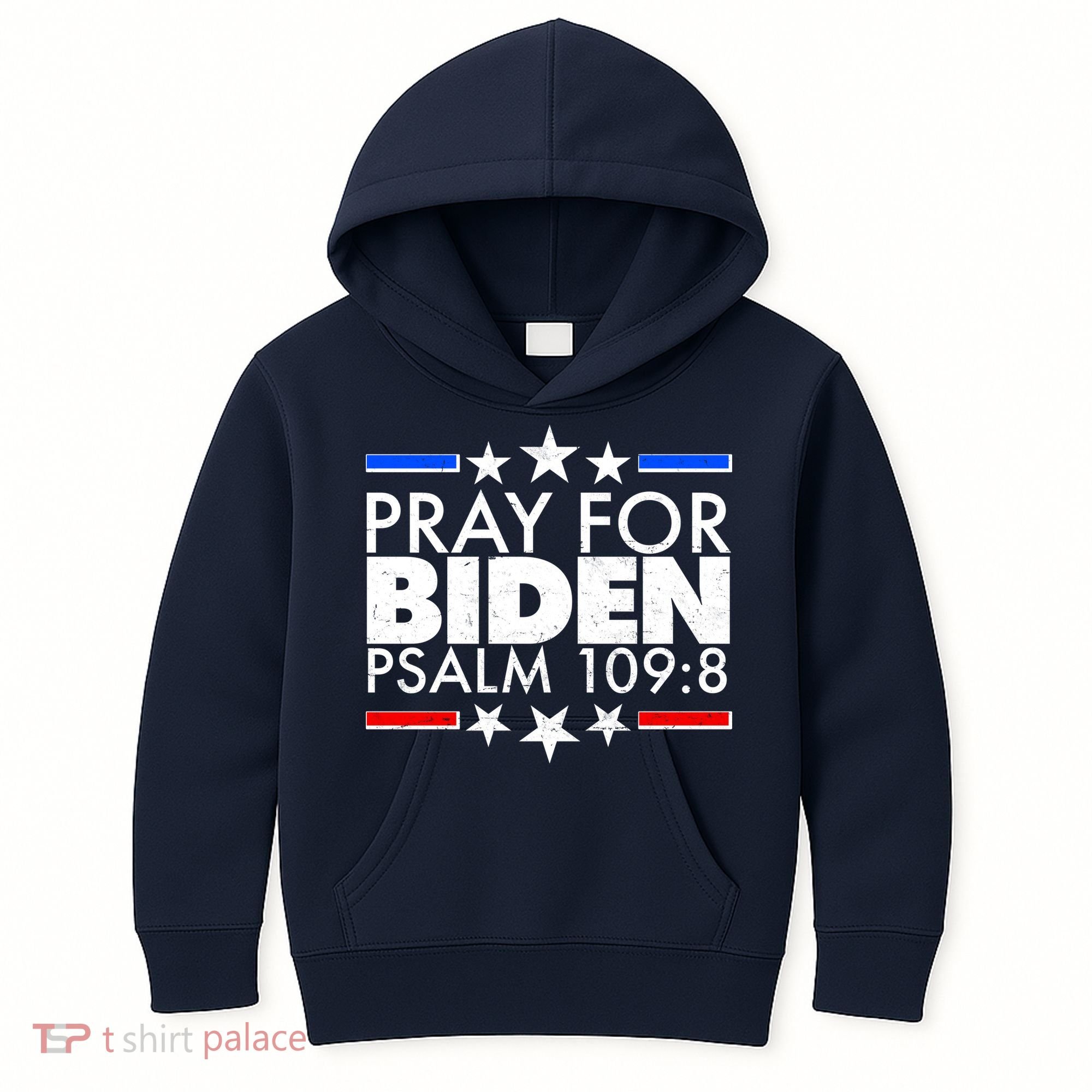 Pray For Biden Psalm 109:8 Kids Hoodie