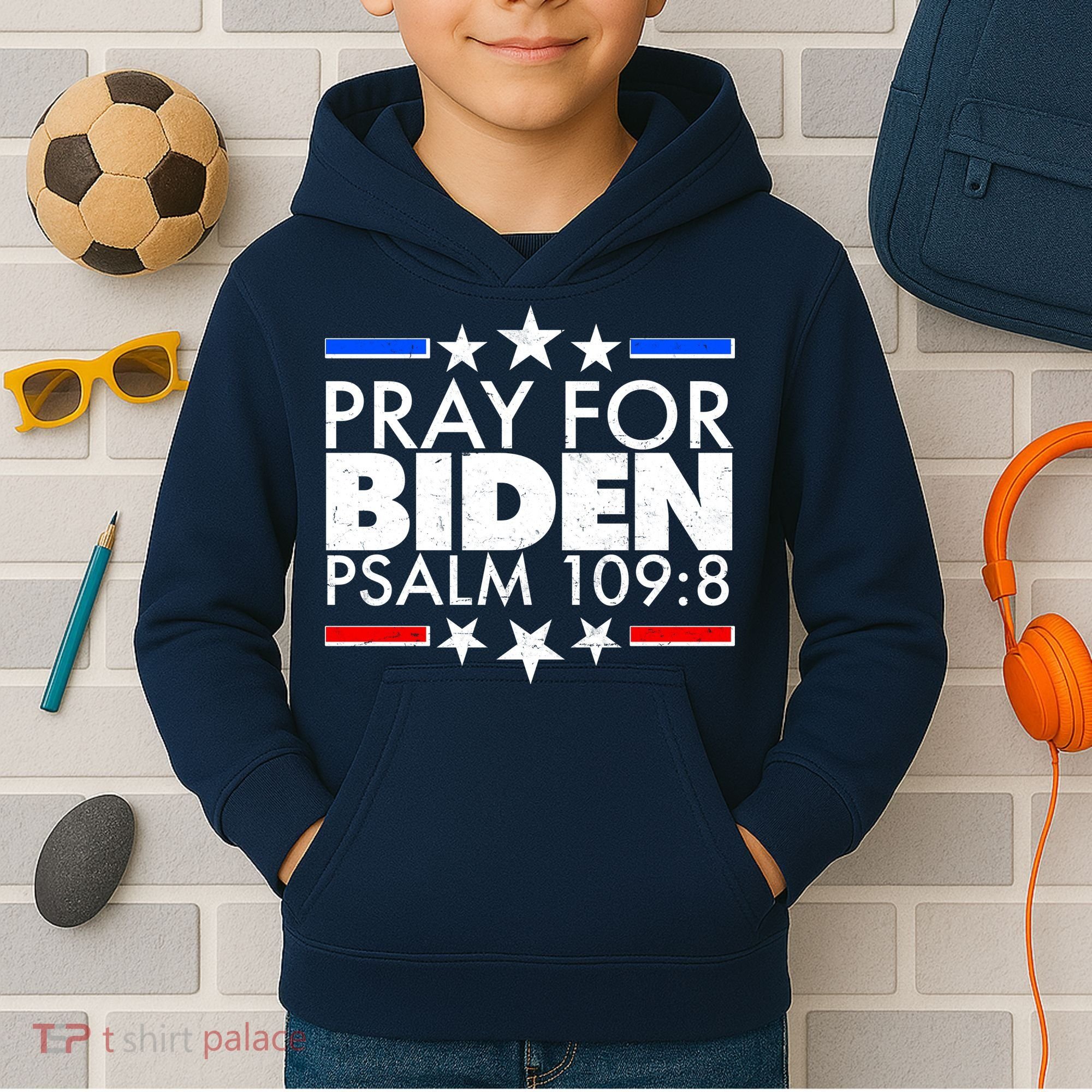 Pray For Biden Psalm 109:8 Kids Hoodie