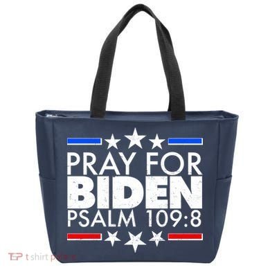 Pray For Biden Psalm 109:8 Tote Bag