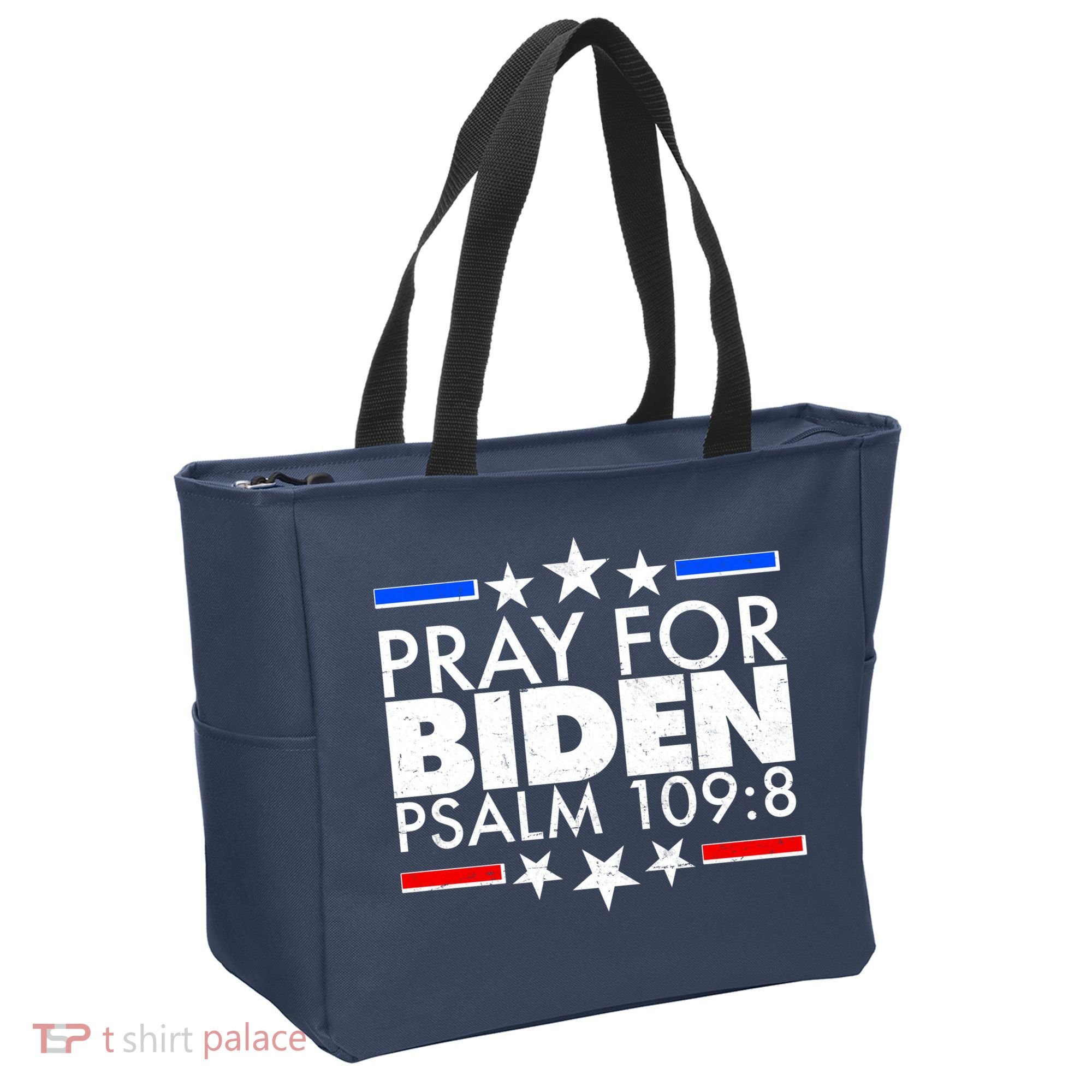 Pray For Biden Psalm 109:8 Tote Bag