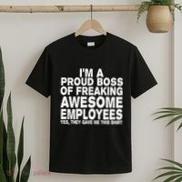 Proud Freaking Boss Of Awesome Employees Funny Gift T-Shirt thumb 2
