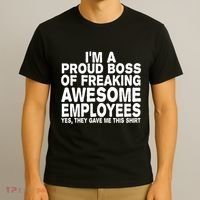 Proud Freaking Boss Of Awesome Employees Funny Gift T-Shirt thumb 3