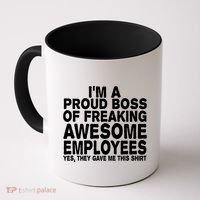 Proud Freaking Boss Of Awesome Employees Funny Gift Coffee Mug thumb 0