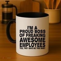 Proud Freaking Boss Of Awesome Employees Funny Gift Coffee Mug thumb 4