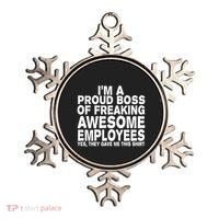 Proud Freaking Boss Of Awesome Employees Funny Gift Ornament thumb 0