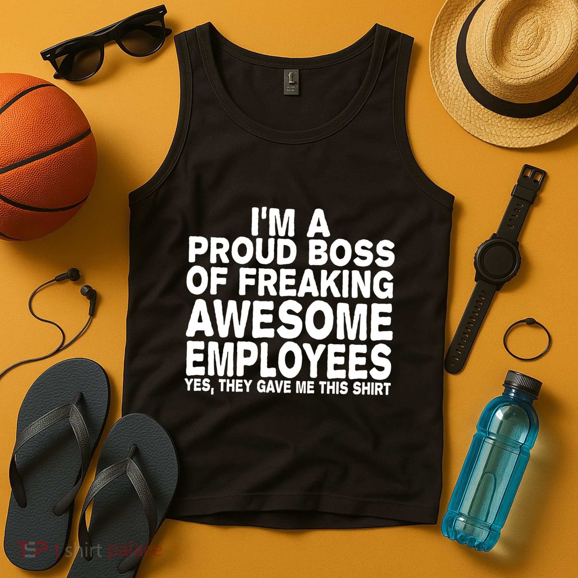 Proud Freaking Boss Of Awesome Employees Funny Gift Tank Top
