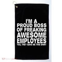 Proud Freaking Boss Of Awesome Employees Funny Gift Golf Towel thumb 0
