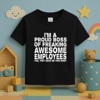 Proud Freaking Boss Of Awesome Employees Funny Gift Toddler T-Shirt thumb 3