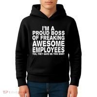 Proud Freaking Boss Of Awesome Employees Funny Gift Kids Hoodie thumb 4