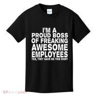 Proud Freaking Boss Of Awesome Employees Funny Gift Kids T-Shirt thumb 0