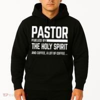 Pastor Fueled By Holy Spirit And Coffee Church Pastor Hoodie thumb 2