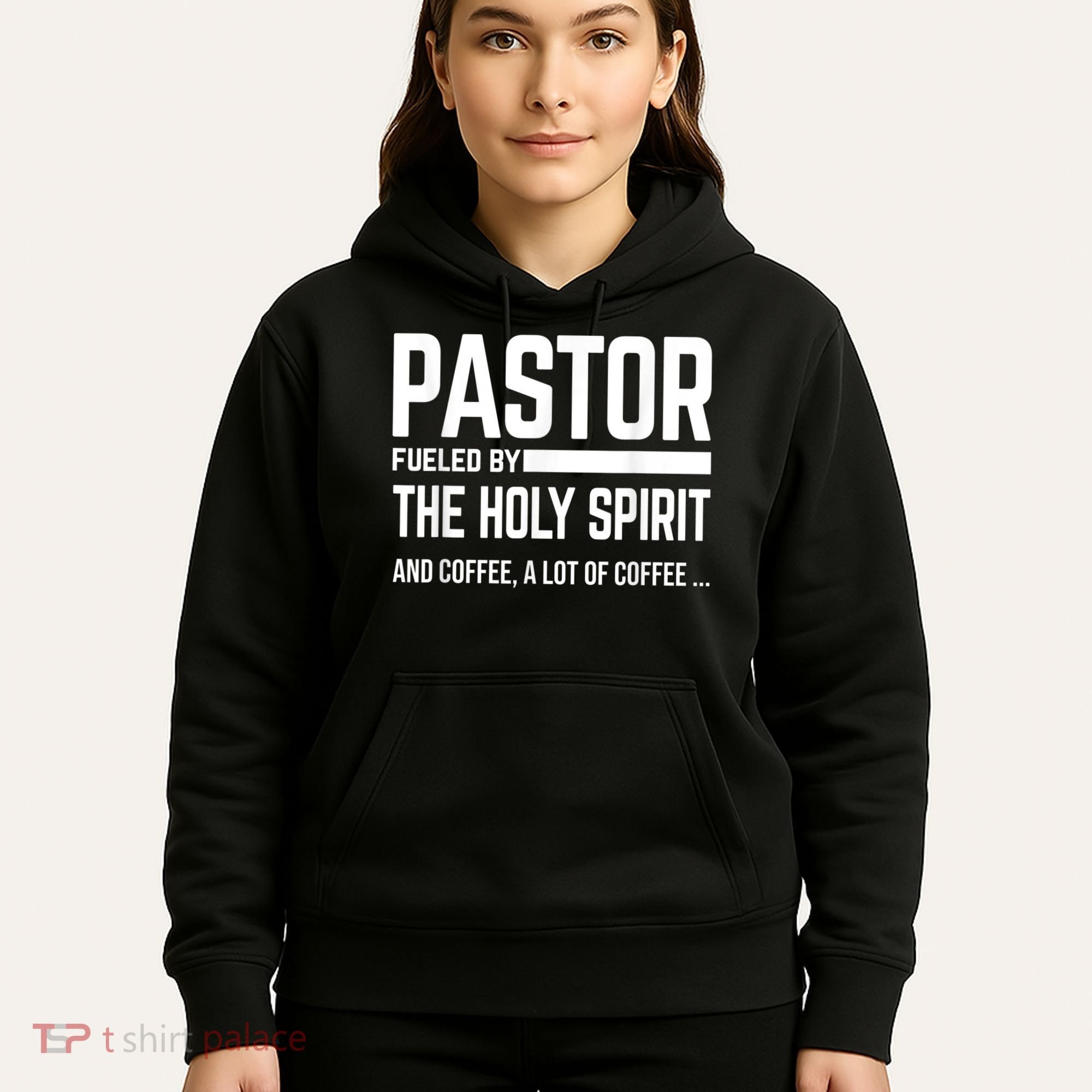 Pastor Fueled By Holy Spirit And Coffee Church Pastor Hoodie