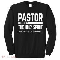 Pastor Fueled By Holy Spirit And Coffee Church Pastor Sweatshirt thumb 0