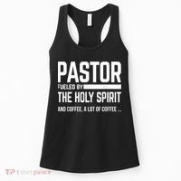 Pastor Fueled By Holy Spirit And Coffee Church Pastor Women's Tank Top thumb 0