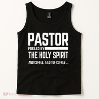 Pastor Fueled By Holy Spirit And Coffee Church Pastor Tank Top thumb 2