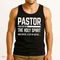 Pastor Fueled By Holy Spirit And Coffee Church Pastor Tank Top thumb 3