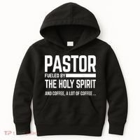 Pastor Fueled By Holy Spirit And Coffee Church Pastor Kids Hoodie thumb 0