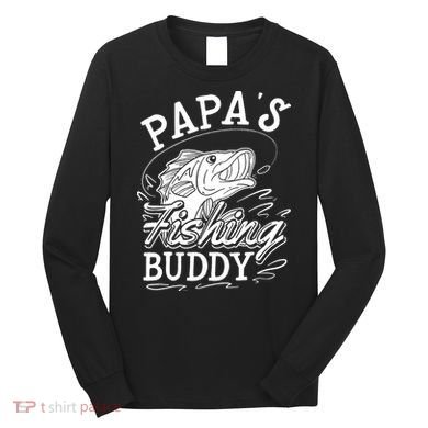 Papas Fishing Buddy Long Sleeve Shirt
