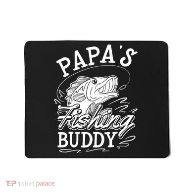 Papas Fishing Buddy Mousepad