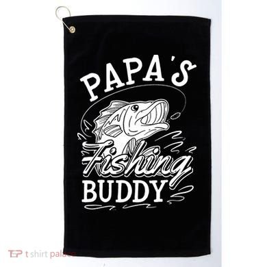 Papas Fishing Buddy Golf Towel