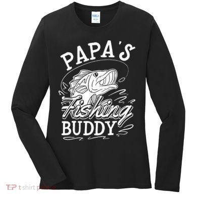Papas Fishing Buddy Women's Long Sleeve Shirt
