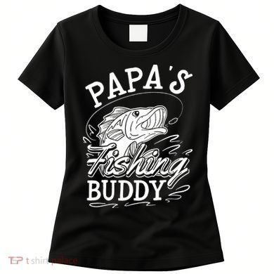 Papas Fishing Buddy Women's T-Shirt