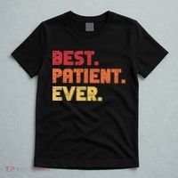 Patient Funny Best Hospital Surgery Patient Ever T-Shirt thumb 5